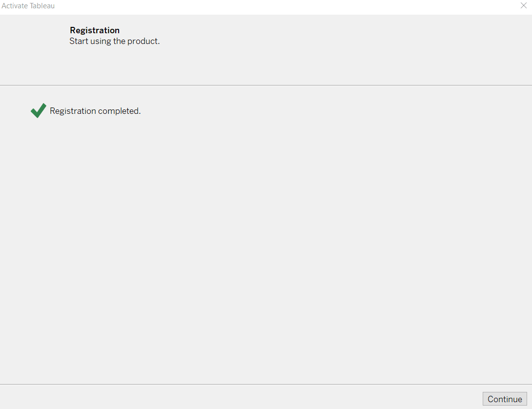 Install Tableau - Click on Continue